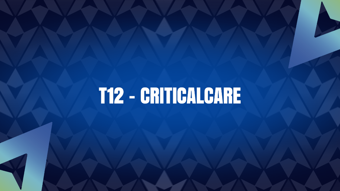 T12-CRITICALCARE
